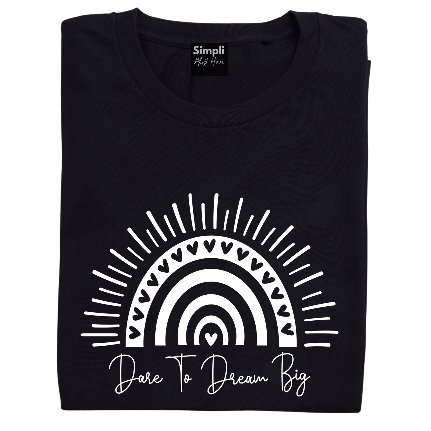 Dare to Dream Big Tshirt