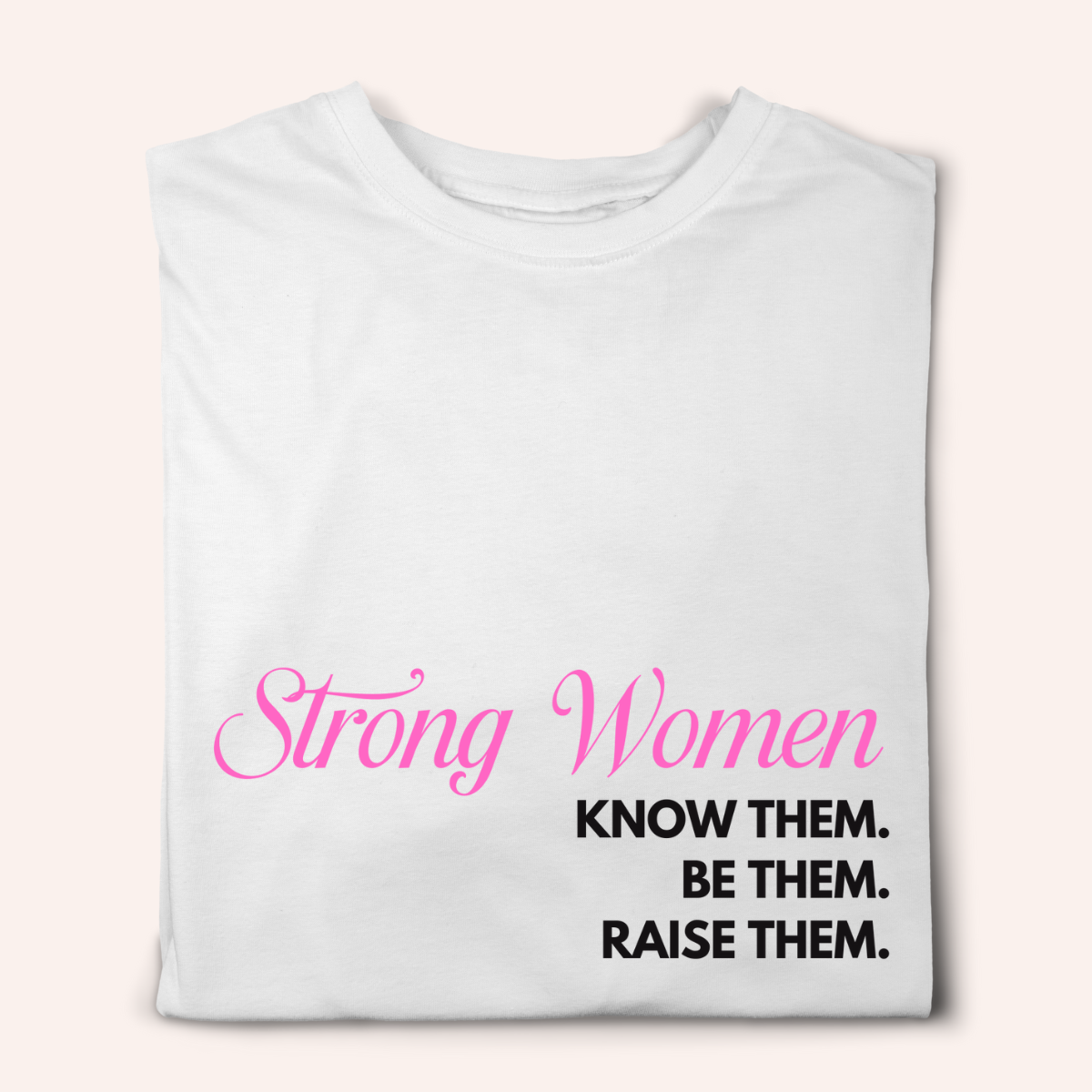 Strong Women Tshirt