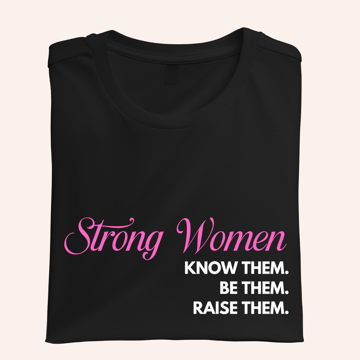 Strong Women Tshirt
