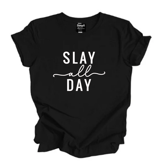 Slay All Day Tshirt