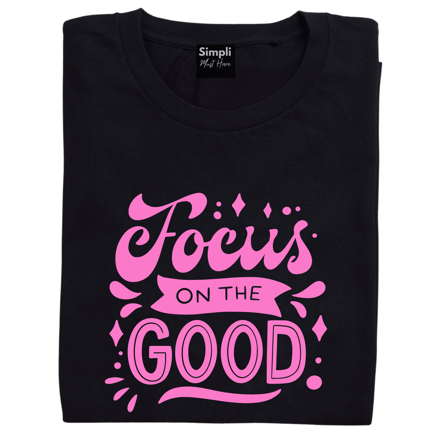 Focus on the Good Tshirt