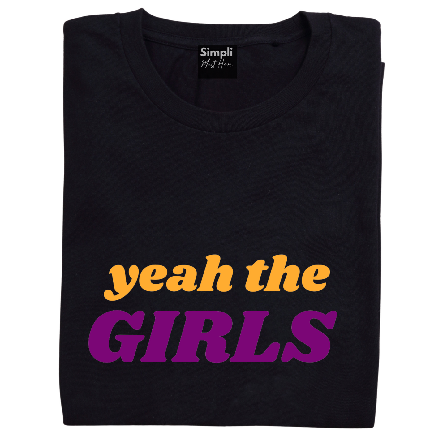 Yeah the Girls Tee