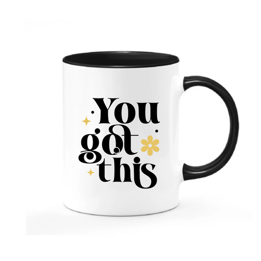 You Got This Mug