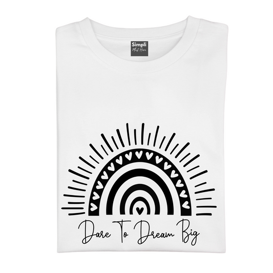 Dare to Dream Big Tshirt