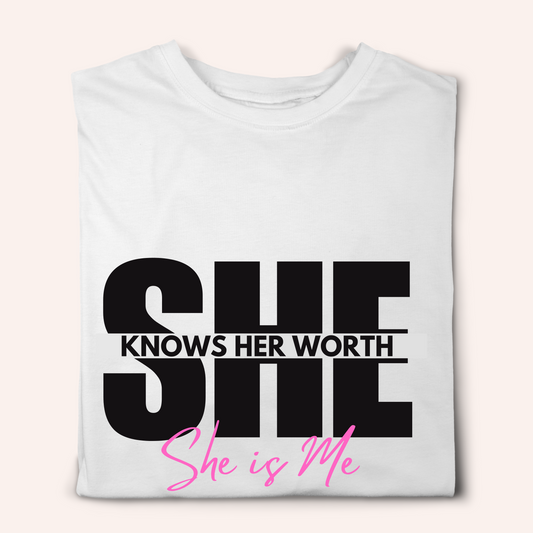 She Knows Her Worth Tshirt