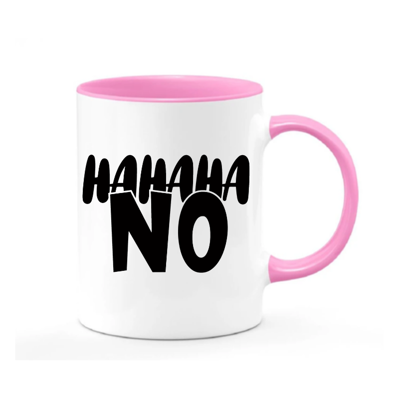 HAHAHA No Mug