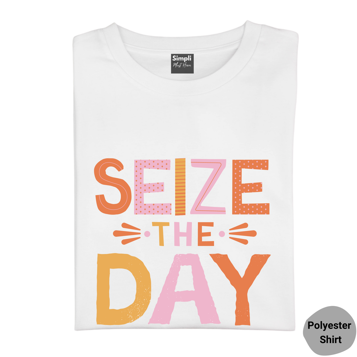 Seize the Day Tshirt
