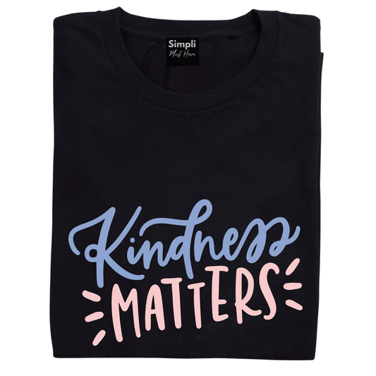 Kindness Matters Tshirt