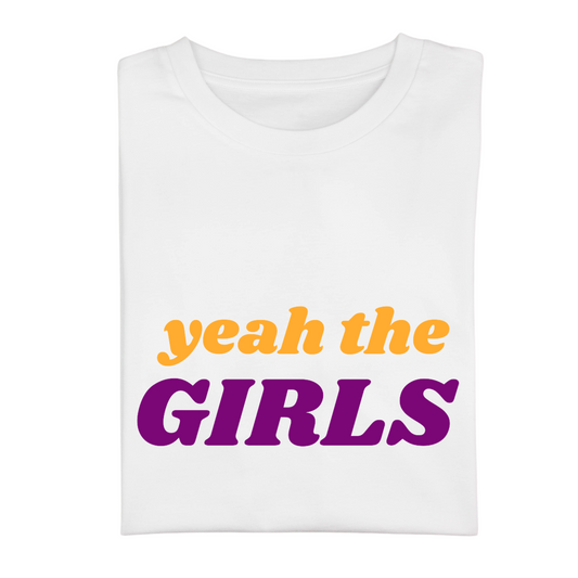 Yeah the Girls Tee