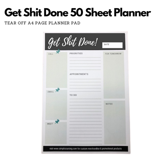 Get Sh*t Done Daily Planner 50 Page Tear Off Pad