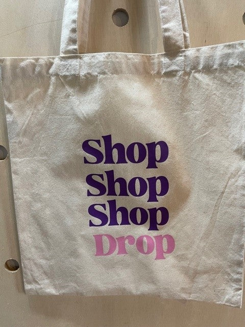 Shop Shop Shop Drop Tote Bag